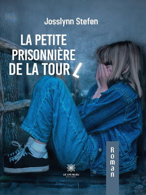 cover image of La petite prisonnière de la tour L